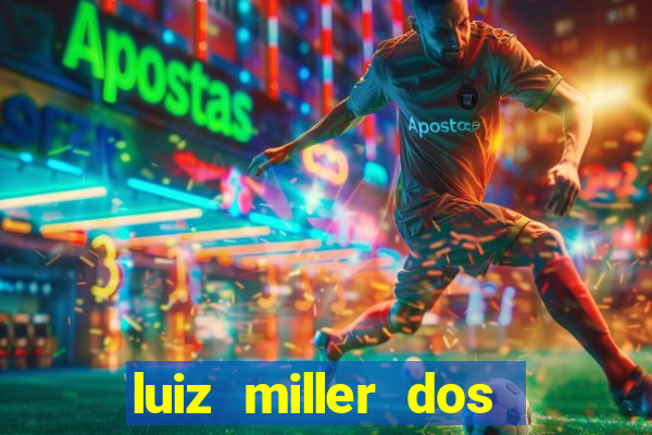 luiz miller dos santos martinho